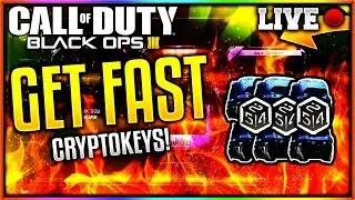 THE BEST CRYPTOKEY METHOD?! HOW TO GET CRYPTOKEYS QUICKLY IN BLACK OPS 3! (GET CRYPTOKEYS FAST)