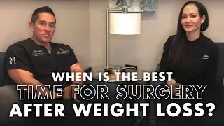 When is the best time for surgery after weight loss?