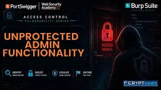 Unprotected Admin Functionality | [Portswigger] [Broken Access Control] [2026]