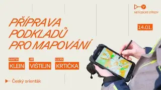 Příprava podkladů pro mapování (M. Klein, J. Vištejn, L. Krtička)