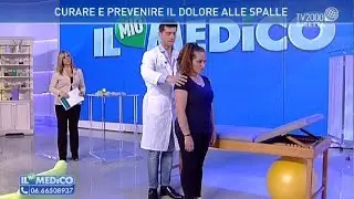 Il mio medico - Curare e prevenire il dolore alle spalle