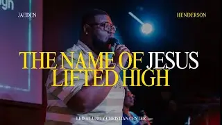 Rise & Shine: Jaeden Henderson Leads 'The Name of Jesus Lifted High' - POWERFUL Worship Moment