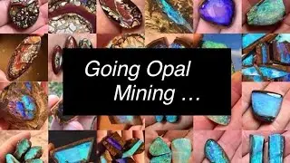 Going Opal Mining at The Comet in Koroit &hellip;