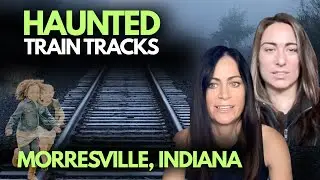 Tiny Handprints on the Car | Haunted Train Tracks & True Paranormal Encounters; Morresville, Indiana