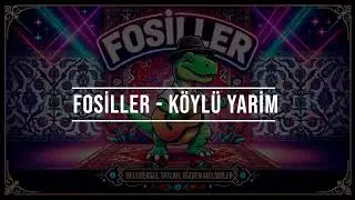 Fosiller - Köylü Yarim