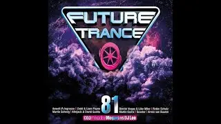 Future Trance Vol. 81 (2017) (CD03) Mixed By Megara vs DJ Lee