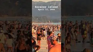Boracay island April 17, 2025 #beach #boracayisland #philippines #boracay #discoverph