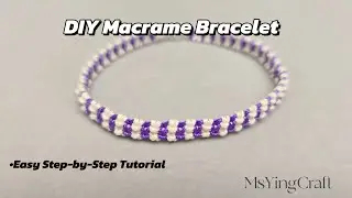 DIY Macrame Bracelet Tutorial  Slow, Step by Step & Detailed Tutorial