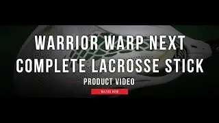 Warrior Evo Warp Next Complete Stick | Lax.com Product Videos