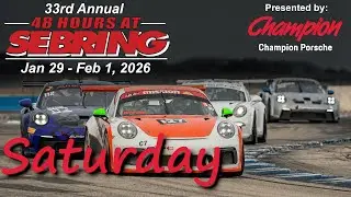 2026 PCA Club Racing - 48 Hours at Sebring - Saturday Coverage LIVE