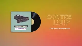 Chrome Street Groove | instrumental hip hop | prod. by contreloup