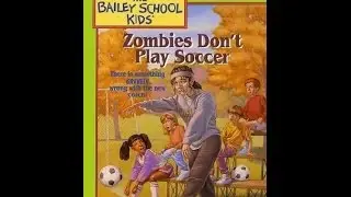 The Bailey School Kids #15 : Zombies Don't Play Soccer Chapter 5