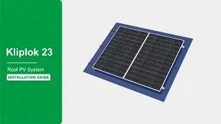 KlipLok 23 Roof PV System &ndash; Installation Guide