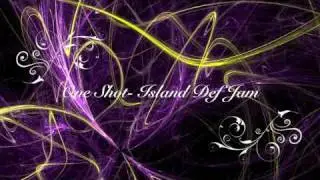 OneShot - Island Def Jam