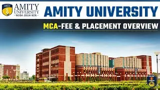 Amity University MCA Complete Details | Fees, Placement & Admission #collegepecharcha #amity