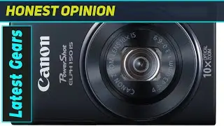 Canon PowerShot ELPH 150: The Best Budget Camera?