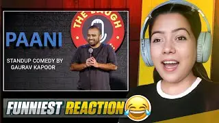 Gaurav Kapoor New Stand Up Comedy Reaction 😂 | EVOLUTION OF PAANI | Funniest Stand Up Reaction Video