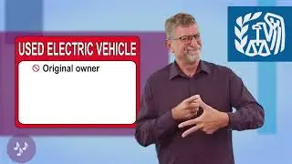 ASL: Tax Credits for Used Clean Vehicles