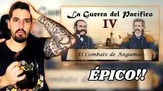 ESPA&Ntilde;OL REACCIONA A LA BATALLA DEL PACIFICO | EPISODIO 4 | #chile #guerradelpacifico #reaccion