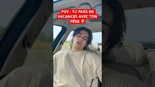 POV : TU PARS EN VACANCES AVEC TON PÈRE 🤦🏼‍♂️ #humour #papa #drole #sketch #sœur #vacances