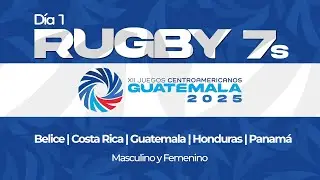 Centroamericanos 2025 | Rugby 7s | Maculino y Femenino
