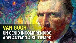 Pasión, locura y misterio: los secretos de la vida y el arte de Vincent van Gogh