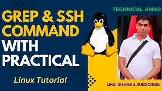 grep commands in Linux | Learn SSH with practical | Linux Tutorial With Practical & detail Explained
