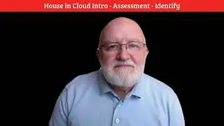 House In Cloud Intro -Assessment  Identity