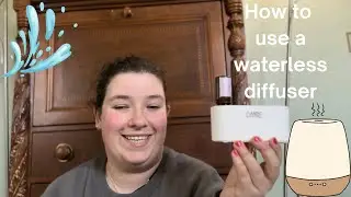 How To Use A Waterless Oil Diffuser