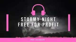 (Free For Profit) Deep Lyrical Hip Hop Beat 2020 II Stormy Night II Prod. Skagbeats