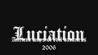 LUCIATION - ancient ways of evil darkness