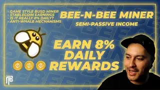 BEE-N-BEE (BUSD) Miner | Earning 8% Daily Rewards #BUSD #stablecoins #BNB #passiveincome