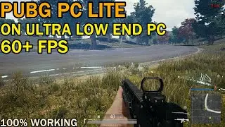 🔧How To Run PUBG PC LITE On A Low End PC.|Fix All Lags In PUBG PC LITE.|Best Settings For PUBG PC.🔥🔥
