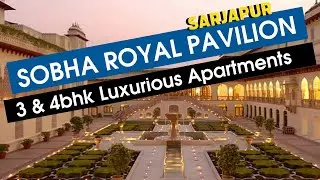 Sobha Royal Pavilion 3 BHK ₹1.2 Cr - (1490 sqft) Rajasthan Theme Project, Bangalore | 9901055002