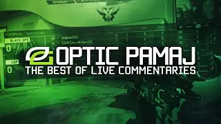 OpTic Pamaj - The Best Of live Commentaries