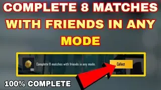 COMPLETE 8 MATCHES WITH FRIENDS IN ANY MODE, #bgmi_mission