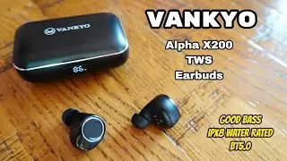 VANKYO Alpha X200 TWS True Wireless Earbuds Amazing Sound & Battery Life Review