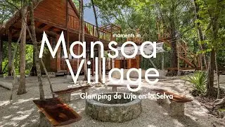Glamping de Lujo en la Selva: Bienvenido a Mansoa Village, Tulum