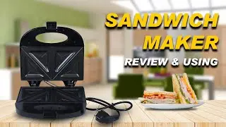 Sandwich maker  Review and Using | Home&Me