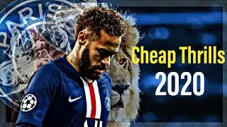 Neymar jr  ►Cheap Thrill Sia feat Sean Paul remix ►Skills and Goals 2020
