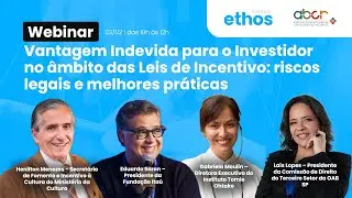 Vantagem Indevida para o Investidor nas Leis de Incentivo: riscos legais e melhores pr&aacute;ticas