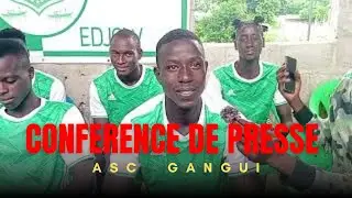 Conf&eacute;rence de presse de l'ASC Gangui