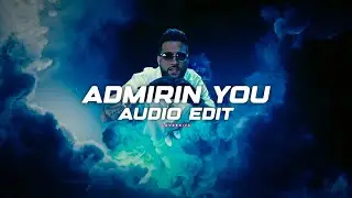 admirin' you - karan aujla, ikky, [edit audio]