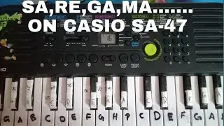 Sa Re Ga Ma Pa tune on SA 47 Casio tutorial #1