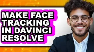 How to Make Face Tracking in Davinci Resolve (easy Method)