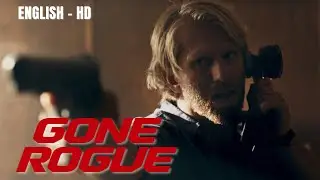 GONE ROGUE - English Movie | Blockbuster Action Thriller Movie Full HD
