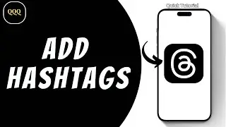 How To Add Hashtags On Threads ?
