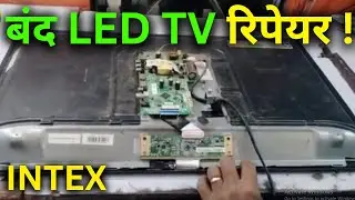 Intex led Tv Repair | Dead Condition Led Fix #manojacchawan #mkggroups #mkgtech #repairwork