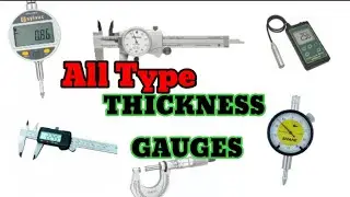 All Type THICKNESSC GAUGES | dial gauge | VERNIER | OUTSIDE INSIDE MICROMETER |