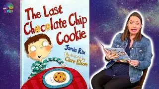 The Last Chocolate Chip Cookie - Read by Miss Linky | Story Time | Children's Books | Read Aloud